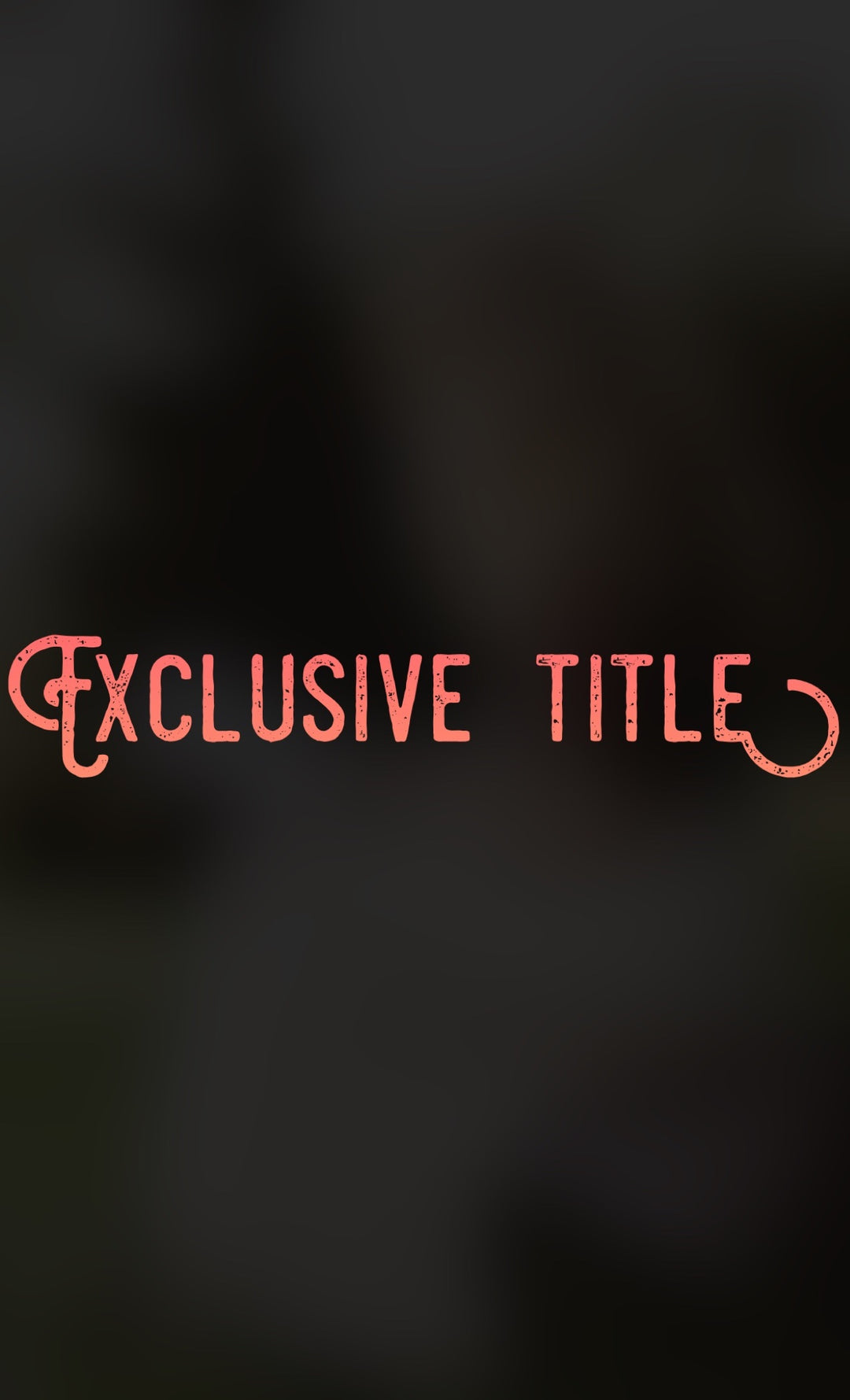 Unseen: Exclusive